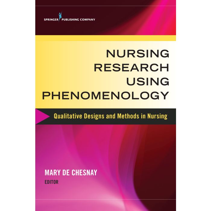 Nursing Research Using Phenomenology Phenomenological Dissertation Proposal 