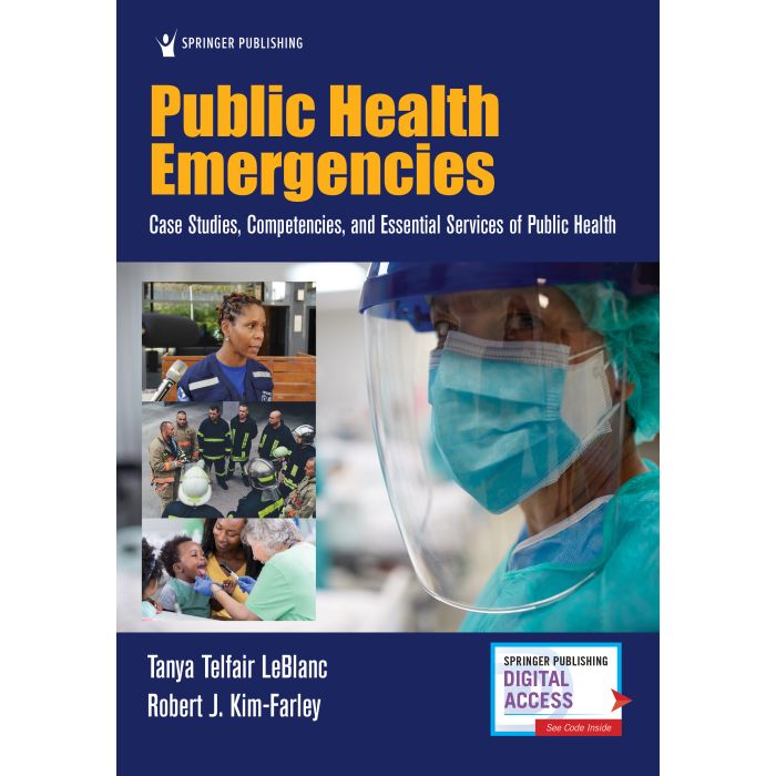 "Public Health Emergencies: Case Studies, Competencies, and Essential Services of Public Health" book cover
