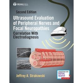 Ultrasound Evaluation of Peripheral Nerves and Focal Neuropathies, Second  Edition