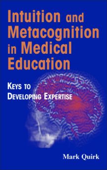 Intuition and Metacognition in Medical Education image