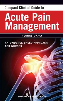 Compact Clinical Guide to Acute Pain Management image