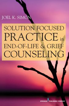 Solution Focused Practice in End-of-Life and Grief Counseling image