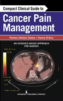 Compact Clinical Guide to Cancer Pain Management image