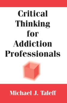 Critical Thinking for Addiction Professionals image