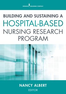 Building and Sustaining a Hospital-Based Nursing Research Program image