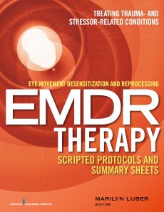 Eye Movement Desensitization and Reprocessing (EMDR) Therapy Scripted Protocols and Summary Sheets image