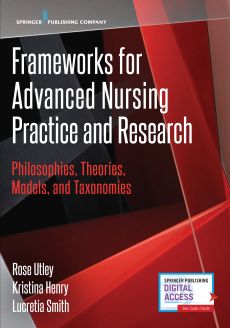 Frameworks for Advanced Nursing Practice and Research image