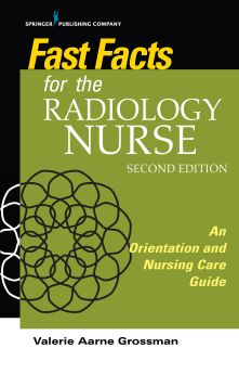 Fast Facts for the Radiology Nurse image