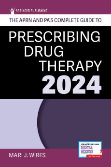 The APRN and PA's Complete Guide to Prescribing Drug Therapy 2024 image