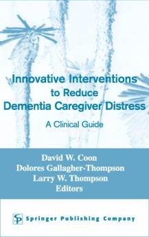 Innovative Interventions To Reduce Dementia Caregiver Distress image