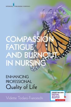 Compassion Fatigue and Burnout in Nursing, Second Edition image
