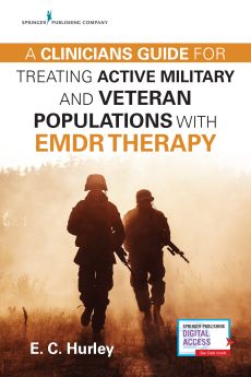 A Clinician's Guide for Treating Active Military and Veteran Populations with EMDR Therapy image