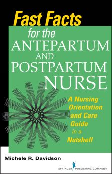 Fast Facts for the Antepartum and Postpartum Nurse image