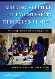 Building a Culture of Patient Safety Through Simulation image