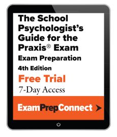The School Psychologist’s Guide for the Praxis® Exam (Digital Access: 7-day Free Trial) image