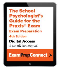 The School Psychologist’s Guide for the Praxis Exam (Digital Access: 6-Month Subscription) image