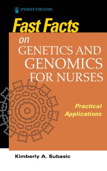 Fast Facts on Genetics and Genomics for Nurses image