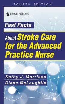 Fast Facts About Stroke Care for the Advanced Practice Nurse image