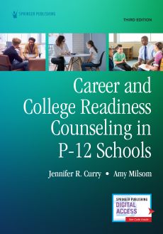 Career and College Readiness Counseling in P-12 Schools, Third Edition image