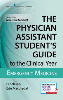 The Physician Assistant Student's Guide to the Clinical Year: Emergency Medicine image