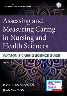 Assessing and Measuring Caring in Nursing and Health Sciences: Watson’s Caring Science Guide image
