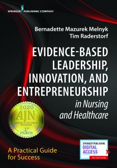 Evidence-Based Leadership, Innovation and Entrepreneurship in Nursing and Healthcare image