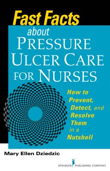 Fast Facts About Pressure Ulcer Care for Nurses image