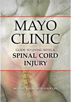 Mayo Clinic Guide to Living with a Spinal Cord Injury image