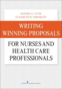 Writing Winning Proposals for Nurses and Health Care Professionals